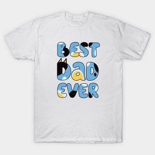 Best Dad Ever T-Shirt